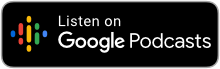 Listen_Google_2024 Listen on Google Podcasts