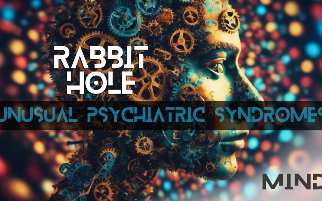 Unusual Psychiatric Syndromes – E90