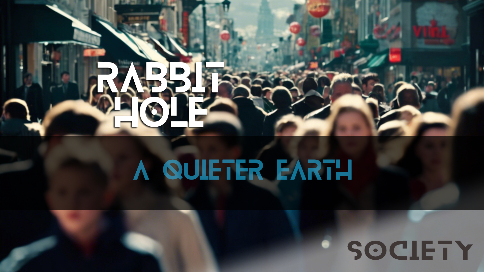 A Quieter Earth